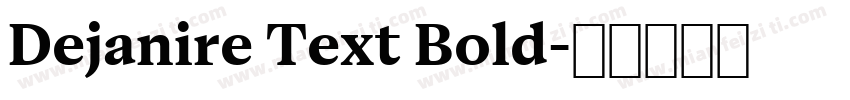Dejanire Text Bold字体转换